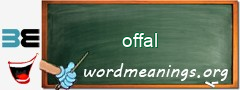 WordMeaning blackboard for offal